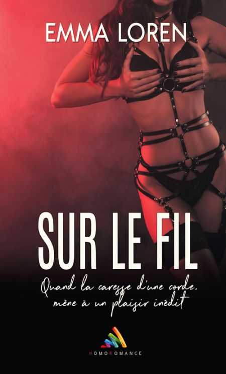 Sur le fil - une nouvelle érotique lesbienne