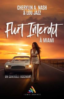 Flirt interdit à Miami