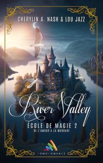 River Valley, école de magie - Tome 2